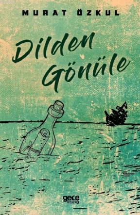 Dilden Gönüle - Murat Özkul | Yeni ve İkinci El Ucuz Kitabın Adresi