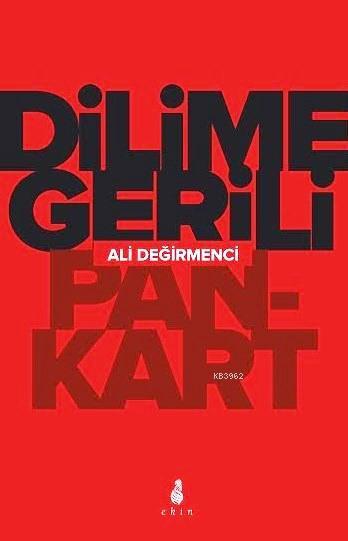 Dilime Gerili Pankart - Ali Değirmenci | Yeni ve İkinci El Ucuz Kitabı