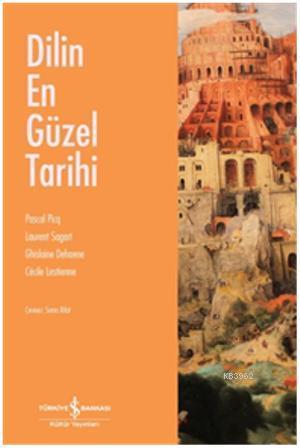 Dilin En Güzel Tarihi - Pascal Picq | Yeni ve İkinci El Ucuz Kitabın A