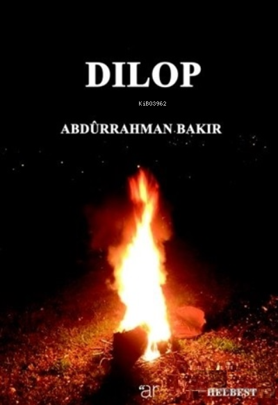 Dilop - Abdurrahman Bakır | Yeni ve İkinci El Ucuz Kitabın Adresi