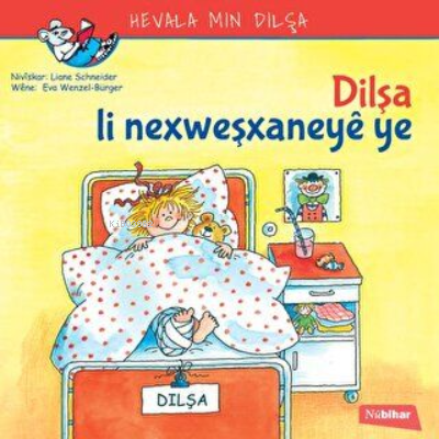 Dilşa Li Nexweşxaneye Ye - Liena Schneider | Yeni ve İkinci El Ucuz Ki