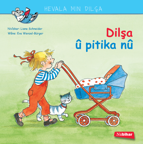 Dilşa Ü Pitika Nû - Liane Schneider | Yeni ve İkinci El Ucuz Kitabın A