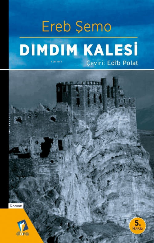 Dımdım Kalesi - Ereb Şemo | Yeni ve İkinci El Ucuz Kitabın Adresi