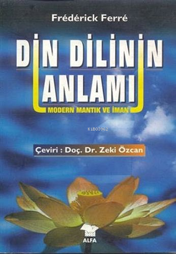 Din Dilinin Anlamı - Frederick Ferre | Yeni ve İkinci El Ucuz Kitabın 