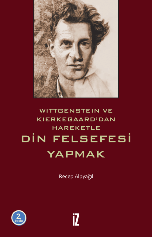 Din Felsefesi Yapmak - Recep Alpyağıl | Yeni ve İkinci El Ucuz Kitabın