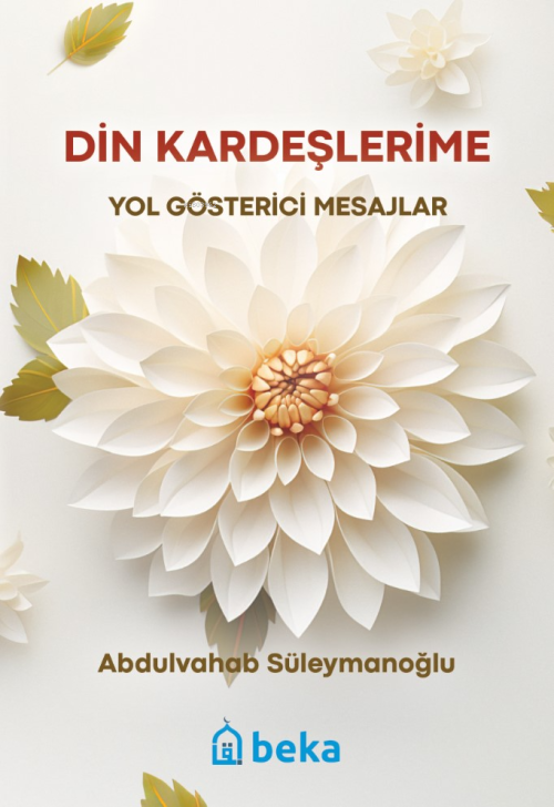 Din Kardeşlerime Yol Gösterici Mesajlar - Abdulvahab Süleymanoğlu | Ye