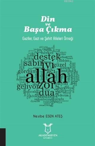 Din ve Başa Çıkma - Nesibe Esen Ateş | Yeni ve İkinci El Ucuz Kitabın 