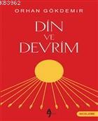 Din ve Devrim - Orhan Gökdemir | Yeni ve İkinci El Ucuz Kitabın Adresi