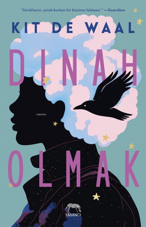 Dinah Olmak - Kit de Waal | Yeni ve İkinci El Ucuz Kitabın Adresi