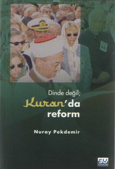 Dinde Değil Kuran'da Reform - Nuray Pekdemir | Yeni ve İkinci El Ucuz 