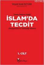 Dinde Reform Değil İslam'da Tecdit (2 Cilt Takım); Peygamber'in Yükled