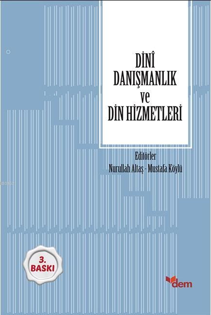 Dinî Danışmanlık ve Din Hizmetleri - Mustafa Köylü | Yeni ve İkinci El