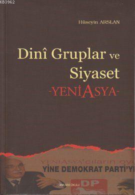 Dini Gruplar ve Siyaset - Hüseyin Arslan | Yeni ve İkinci El Ucuz Kita