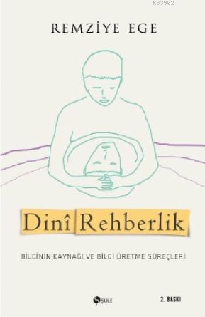 Dinî Rehberlik - Remziye Ege | Yeni ve İkinci El Ucuz Kitabın Adresi