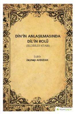 Din'in Anlaşılmasında Dil'in Rolü - Zeynep Akbudak | Yeni ve İkinci El