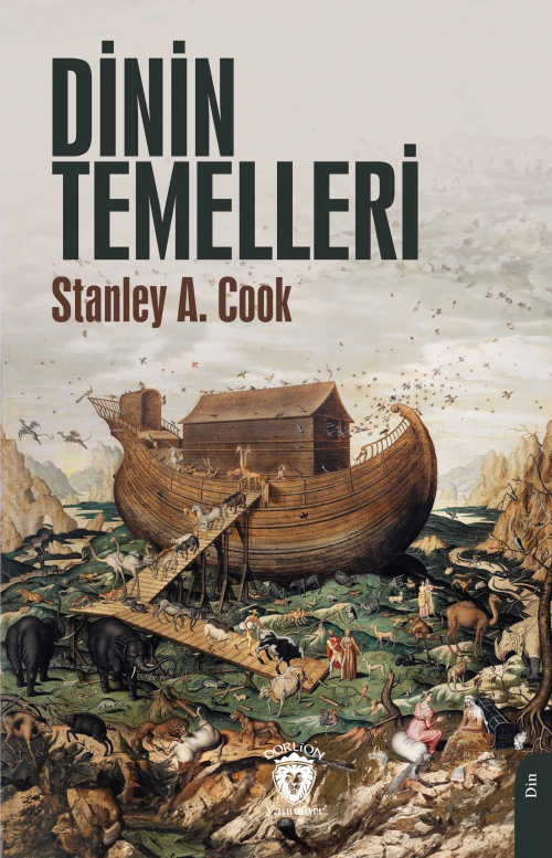 Dinin Temelleri - Stanley A. Cook | Yeni ve İkinci El Ucuz Kitabın Adr