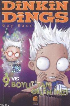 Dinkin Dings ve 9. Boyut'tan Gelen İkizi - Guy Bass | Yeni ve İkinci E