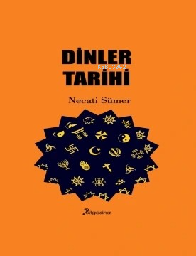 Dinler Tarihi - Necati Sümer | Yeni ve İkinci El Ucuz Kitabın Adresi