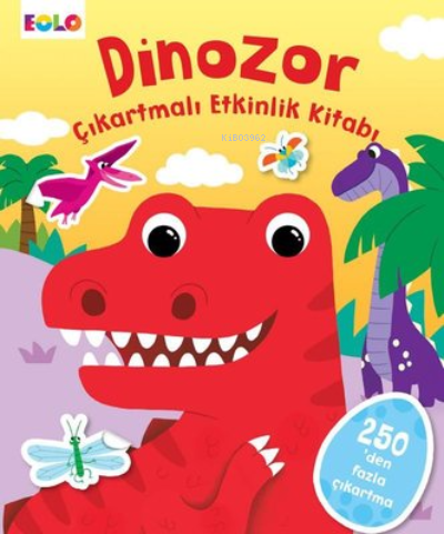 Dinozor - Çıkartmalı Etkinlik Kitabı - Kolektif | Yeni ve İkinci El Uc