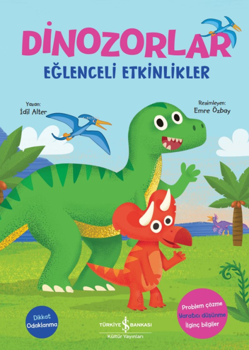 Dinozorlar – Eğlenceli Etkinlikler - İdil Alter | Yeni ve İkinci El Uc