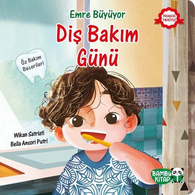 Diş Bakım Günü-Emre Büyüyor - Wikan Satriati | Yeni ve İkinci El Ucuz 