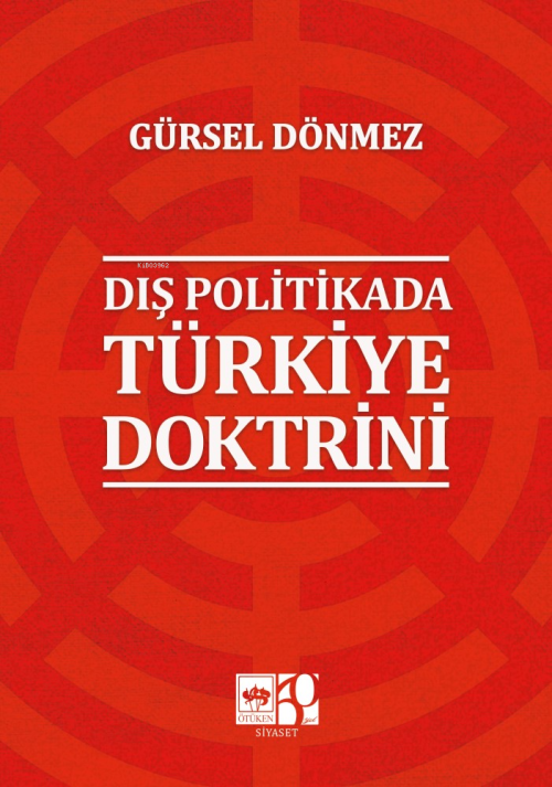 Dış Politikada Türkiye Doktrini - Gürsel Dönmez | Yeni ve İkinci El Uc