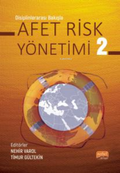 Disiplinlerarası Bakışla Afet Risk Yönetimi- 2 - Nehir Varol | Yeni ve