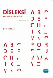 Disleksi - Okuma Yazma Kitabı - Elif Özcan | Yeni ve İkinci El Ucuz Ki