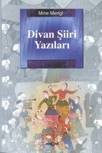 Divan Şiiri Yazıları - Mine Mengi | Yeni ve İkinci El Ucuz Kitabın Adr