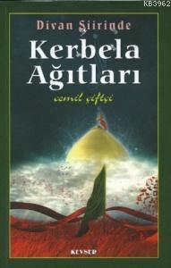 Divan Şiirinde Kerbela Ağıtları - Cemil Çiftçi | Yeni ve İkinci El Ucu