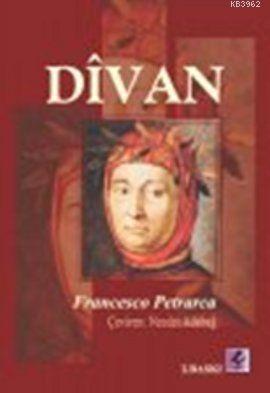 Divan - Francesco Petrarca | Yeni ve İkinci El Ucuz Kitabın Adresi