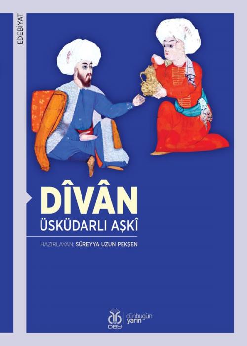 Dîvân - Üsküdarlı Aşkî | Yeni ve İkinci El Ucuz Kitabın Adresi