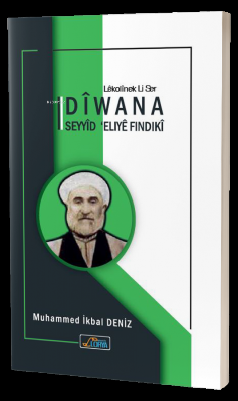 Diwana Seyyid Elıye Fındıki - Muhammed İkbal Deniz | Yeni ve İkinci El