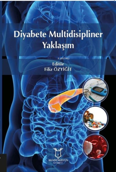 Diyabete Multidisipliner Yaklaşım - Filiz Özyiğit | Yeni ve İkinci El 