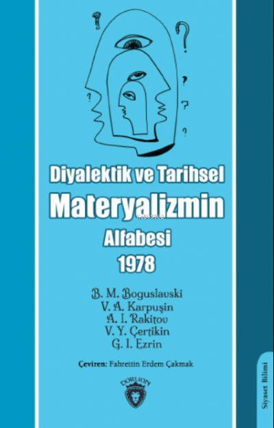 Diyalektik ve Tarihsel Materyalizmin Alfabesi - V. Y. Çertikin | Yeni 