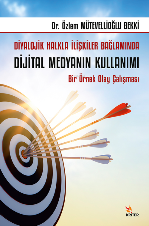 Diyalojik Halkla İlişkiler Bağlamında Dijital Medyanın Kullanımı;Bir Ö