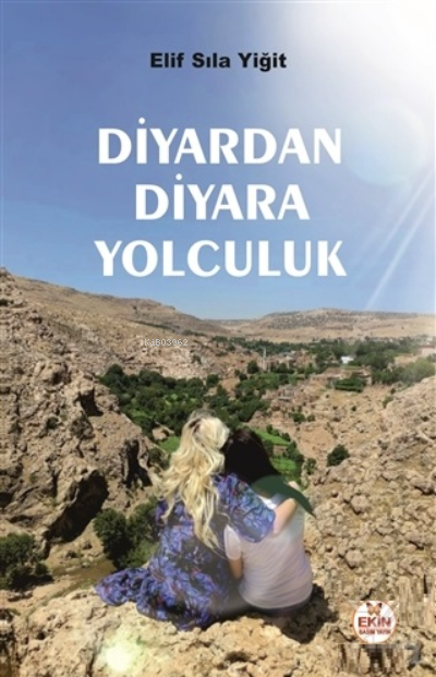 Diyardan Diyara Yolculuk - Elif Sıla Yiğit | Yeni ve İkinci El Ucuz Ki