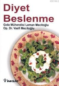 Diyet Beslenme - Leman Mecitoğlu | Yeni ve İkinci El Ucuz Kitabın Adre