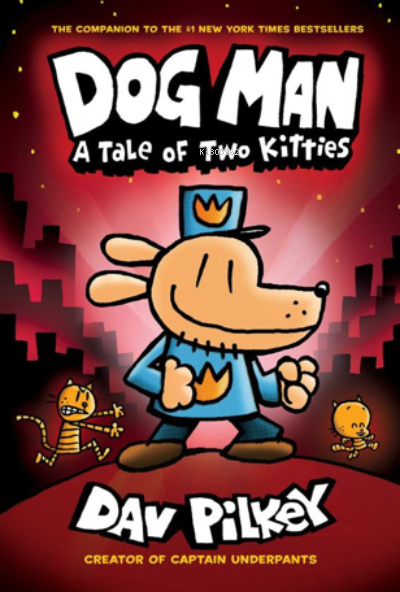 Dog Man: A Tale of Two Kitties - Dav Pilkey | Yeni ve İkinci El Ucuz K