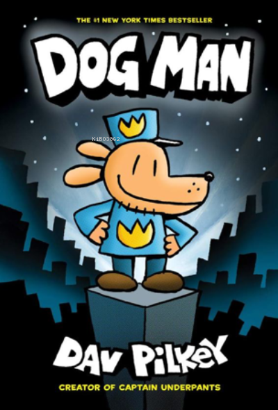 Dog Man - Dav Pilkey | Yeni ve İkinci El Ucuz Kitabın Adresi