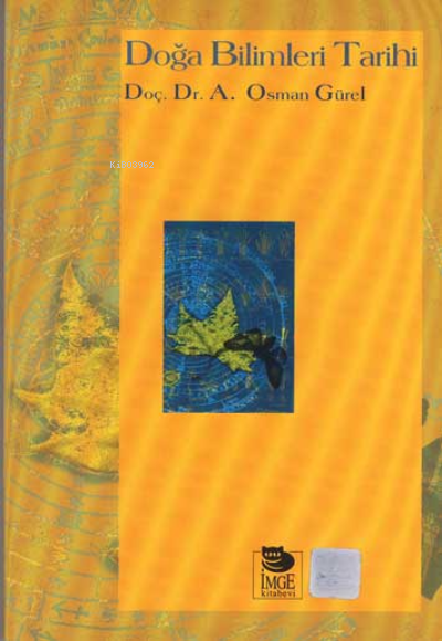 Doğa Bilimleri Tarihi - A. Osman Gürel | Yeni ve İkinci El Ucuz Kitabı