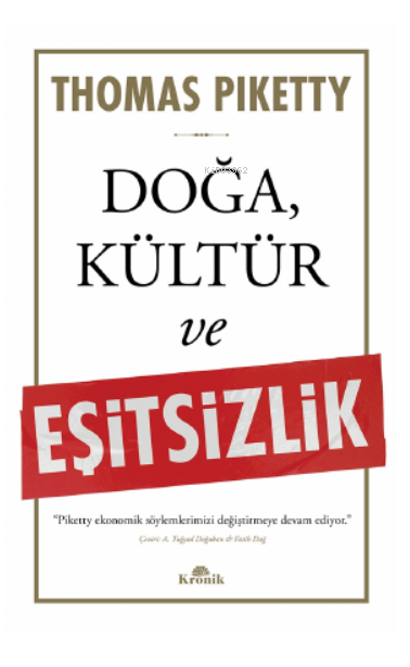 Doğa, Kültür ve Eşitsizlik - Thomas Piketty | Yeni ve İkinci El Ucuz K