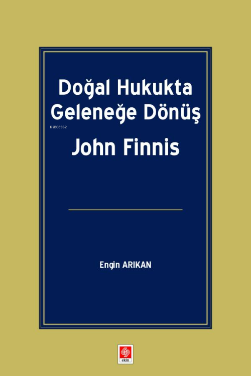 Doğal Hukukta Geleneğe Dönüş - John Finnis | Yeni ve İkinci El Ucuz Ki