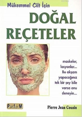 Doğal Reçeteler - Pierre Jean Cousin | Yeni ve İkinci El Ucuz Kitabın 