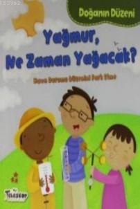 Doğanın Düzeni Yağmur Ne Zaman Yağacak? - Martha E. H. Rustad | Yeni v