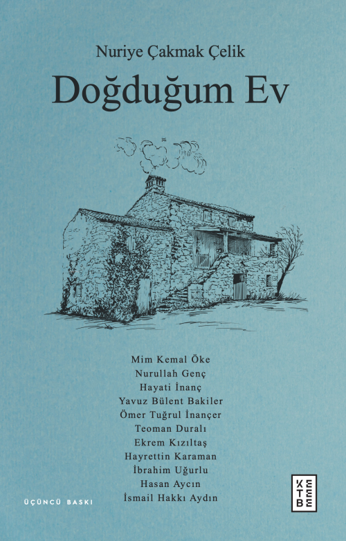 Doğduğum Ev - Nuriye Çakmak Çelik | Yeni ve İkinci El Ucuz Kitabın Adr