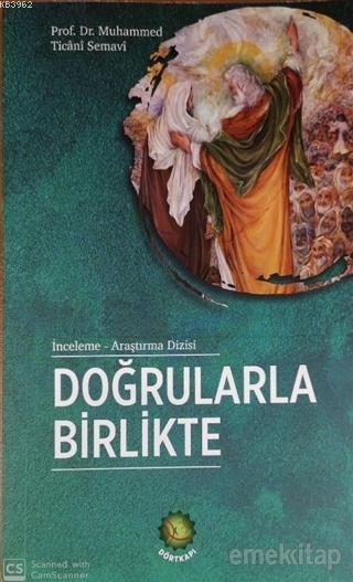 Doğrularla Birlikte - Muhammed Ticani Semavi | Yeni ve İkinci El Ucuz 