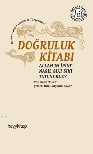 Doğruluk Kitabı - Ebü Said Harraz | Yeni ve İkinci El Ucuz Kitabın Adr