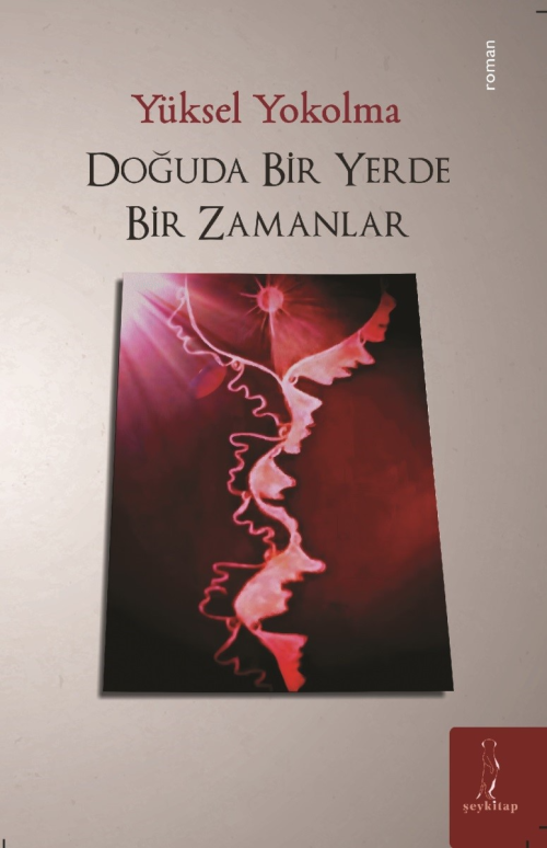 Doğuda Bir Yerde Bir Zamanlar - Yüksel Yokolma | Yeni ve İkinci El Ucu