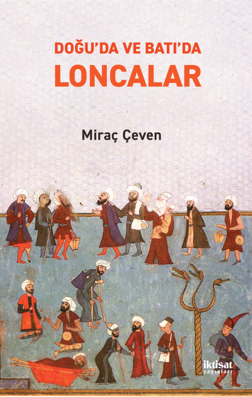 Doğu'da ve Batı'da Loncalar - Miraç Çeven | Yeni ve İkinci El Ucuz Kit